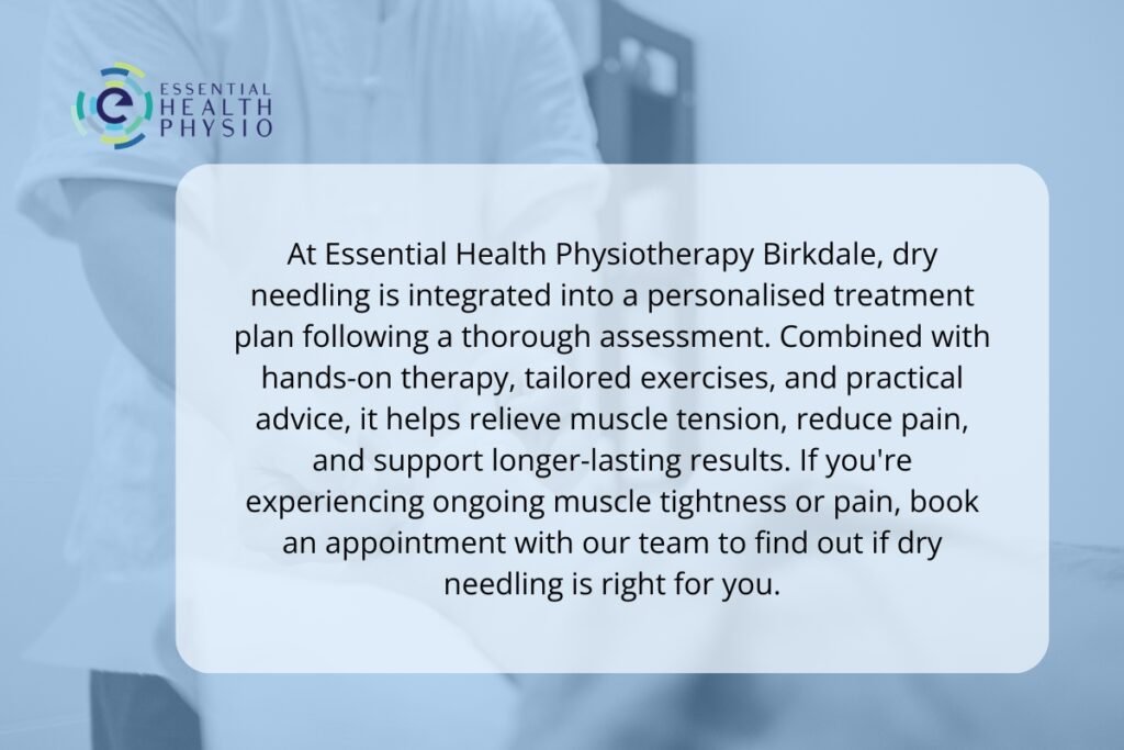 What is Dry Needling? | Essential Health Physiotherapy Birkdale